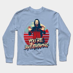 you are breathaking pop art Long Sleeve T-Shirt